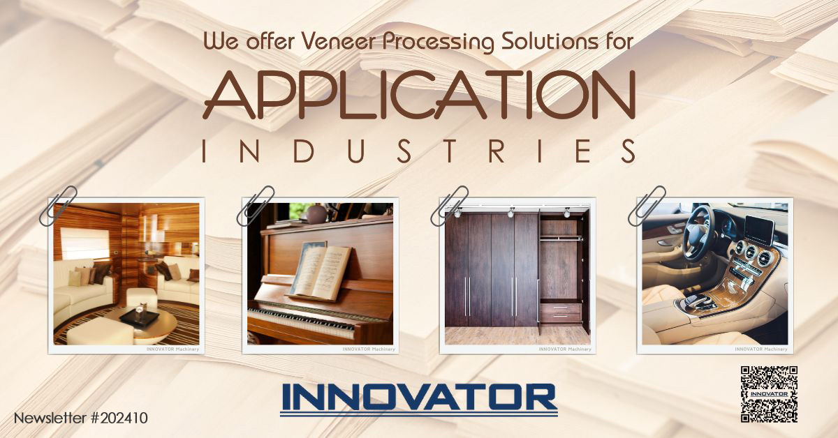 proimages/INNOVATORs_Newsletter_202410_-_We_offer_Veneer_Processing_Solutions_for_APPLICATION_INDUSTRIES!.jpg